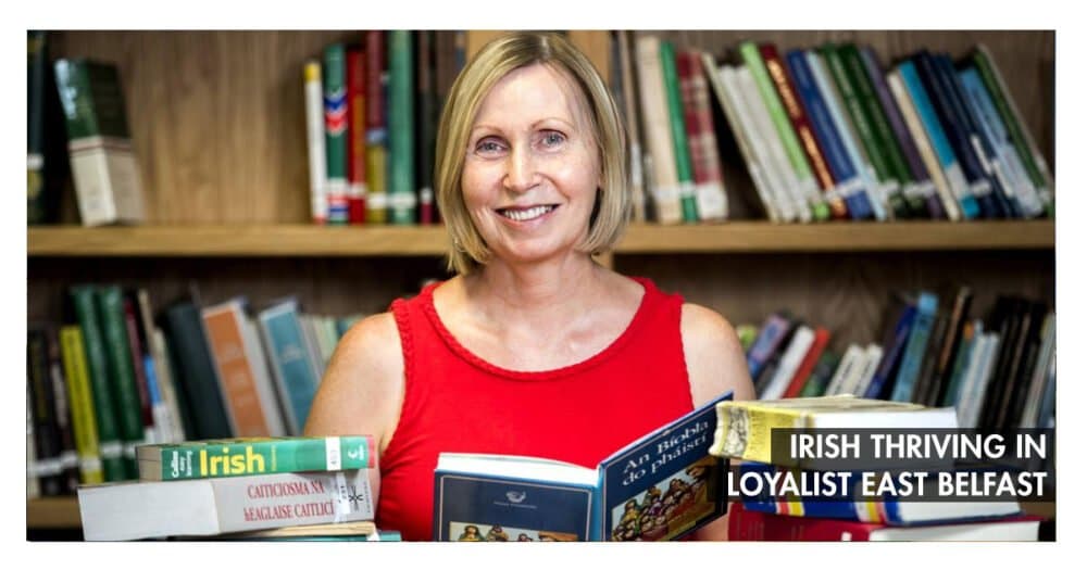 Linda Ervine – Irish language thriving in East Belfast