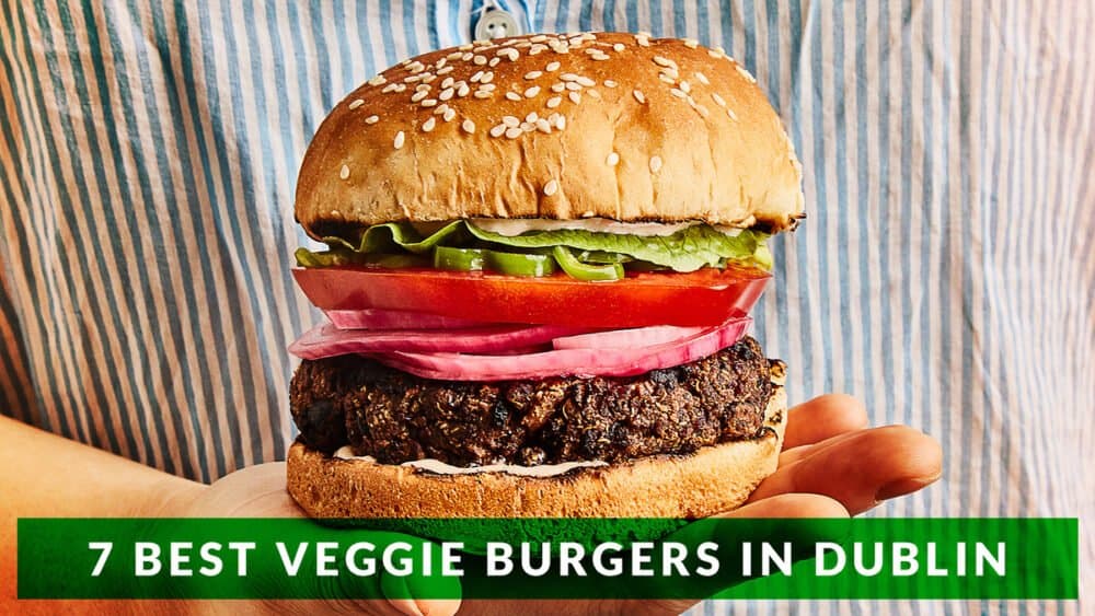 7 of the best veggie burgers in Dublin