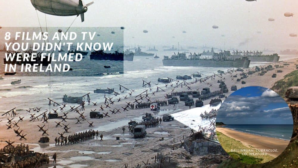 8 Films and TV you didn’t know were filmed in Ireland