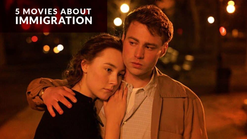 5 movies about immigration