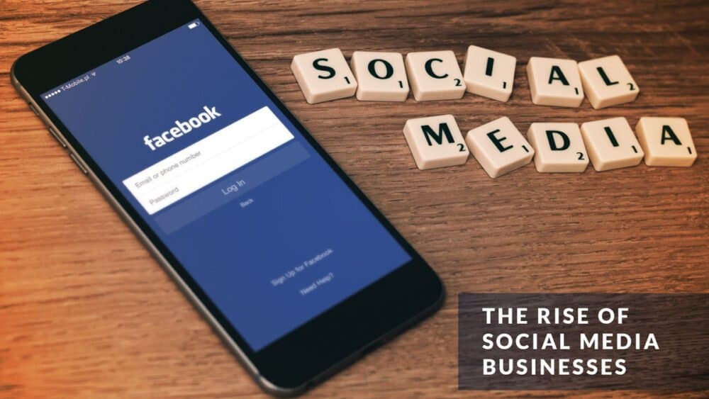 The rise of social media businesses