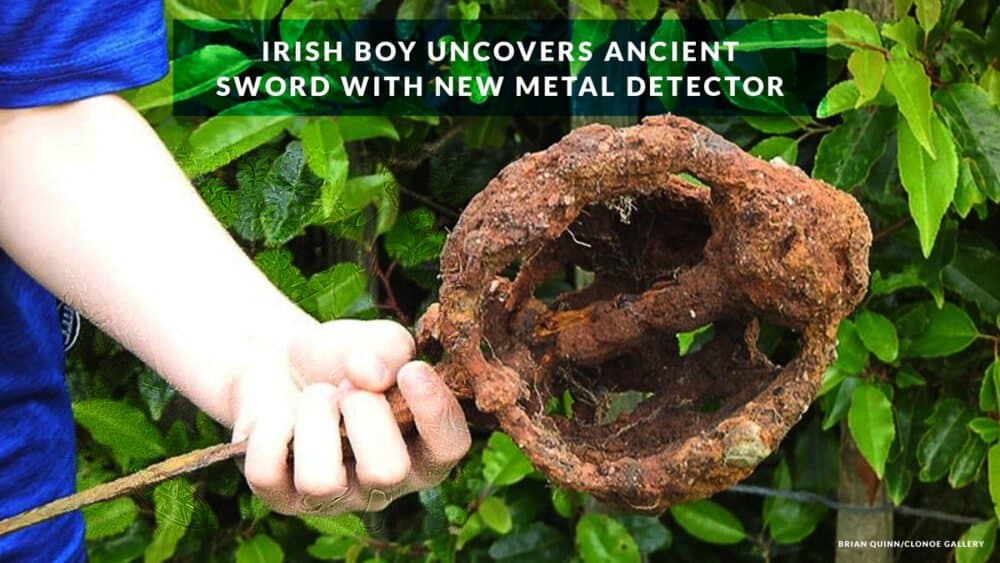 Irish boy uncovers ancient basket-hilted broadsword with new metal detector