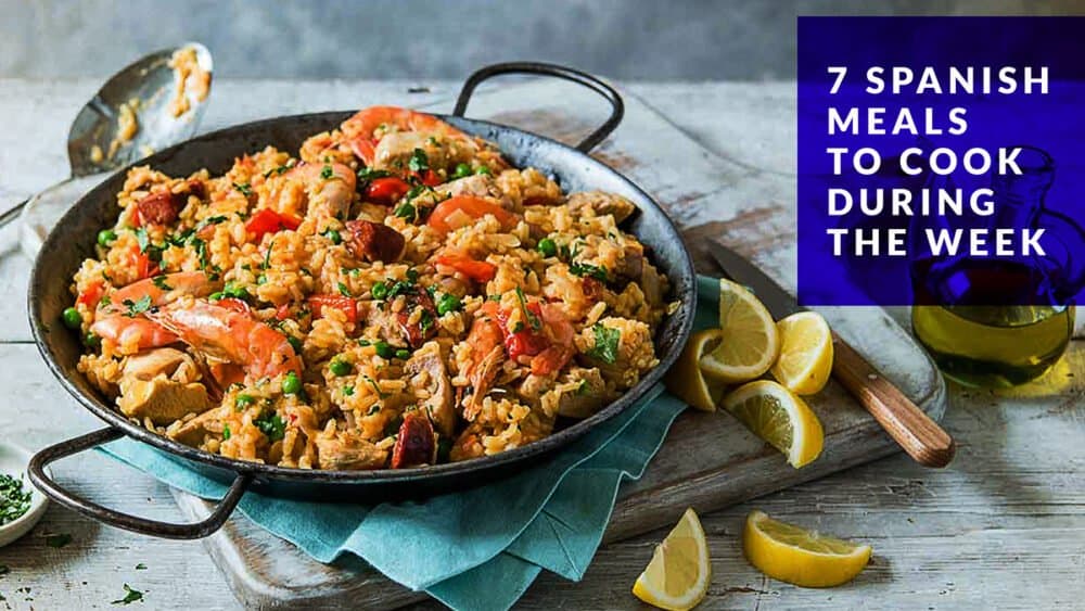 7 Spanish dishes to cook during the week