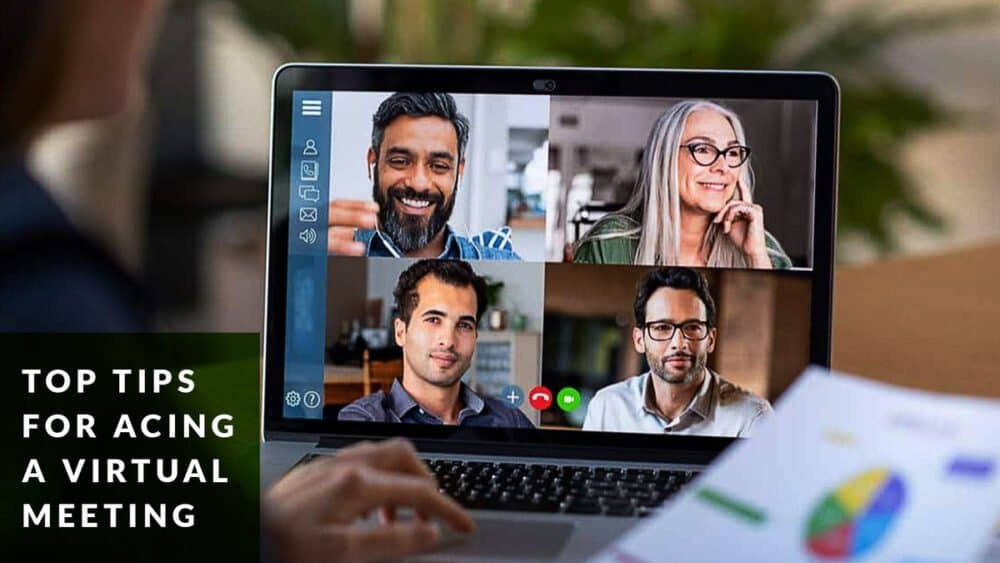 Top Tips for Acing a Virtual Meeting