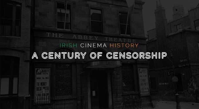 Irish Censorship History: (Almost) A Century of Banned Films