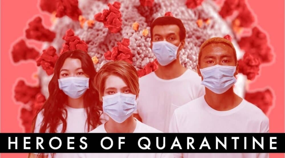 Heroes of the quarantine
