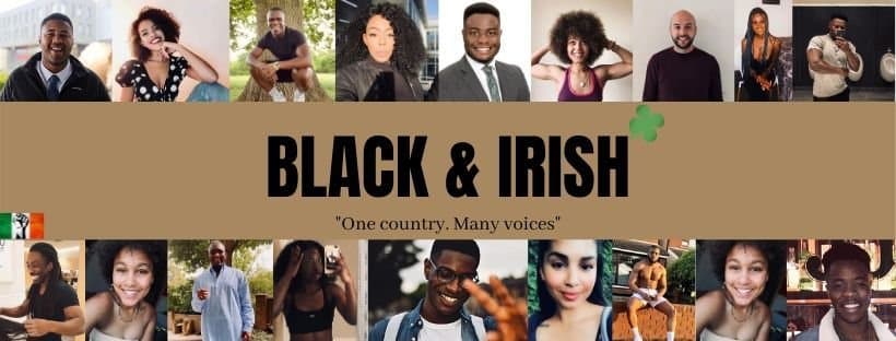 Being Black in Ireland: “You don’t look Irish”