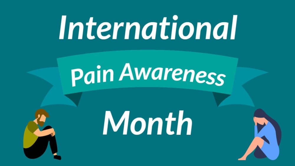 September is International Chronic Pain Awareness Month