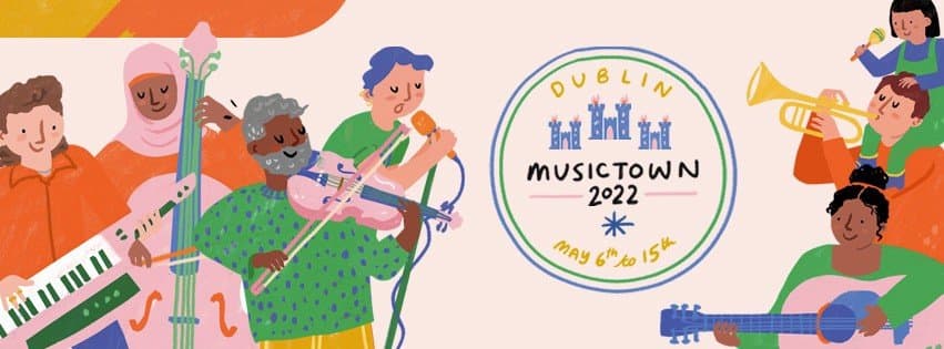 MusicTown – All you need to know about the upcoming Dublin music festival