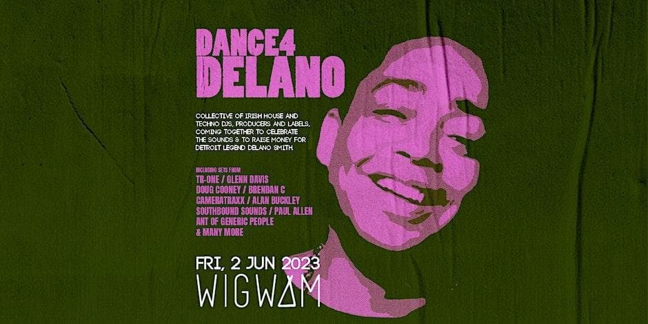 Dance 4 Delano : Irish DJs raise funds for Delano smith